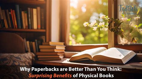 how to keep paperback books in good condition and why reading paperbacks can be more enjoyable than e-books