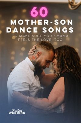 what is the most popular mother-son wedding dance song? why not consider a song that celebrates family unity?