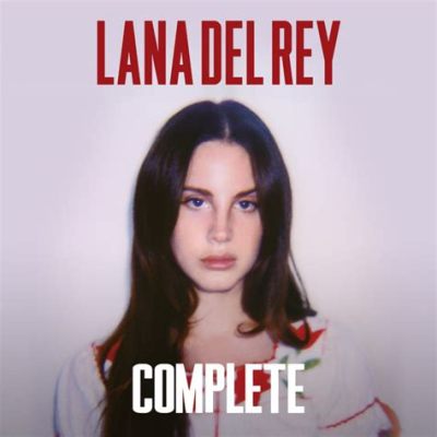 what type of music does lana del rey make? exploring her unique sound and influence